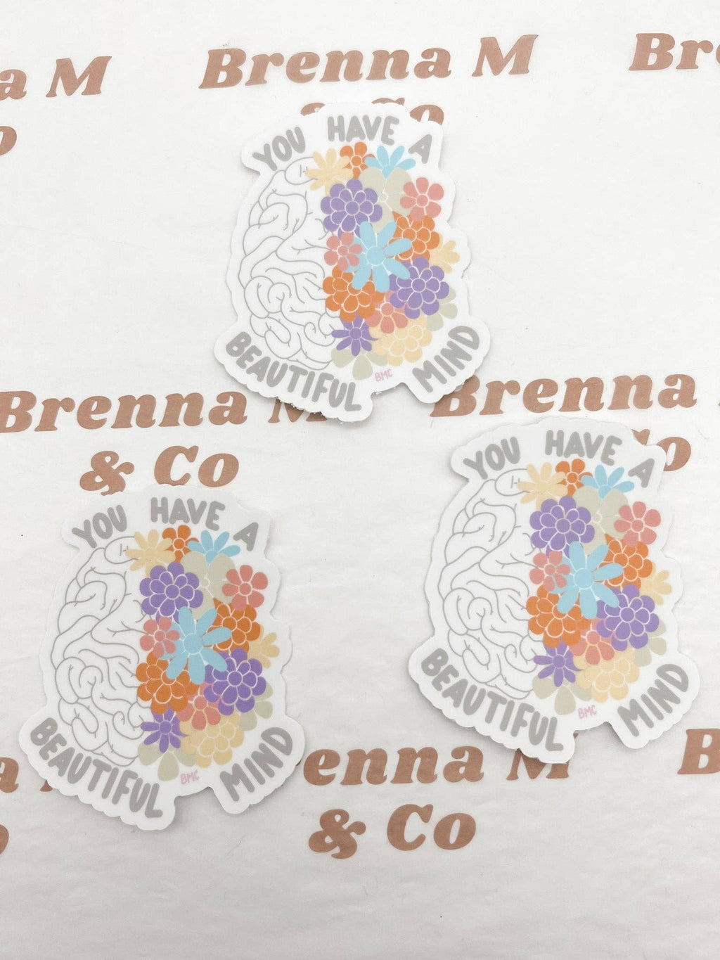You Have A Beautiful Mind Mental Health Awareness Sticker