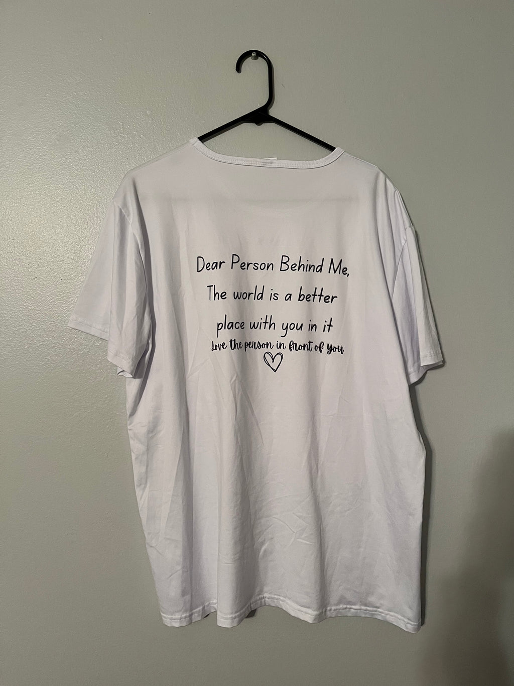 Dear Person Behind Me White XL