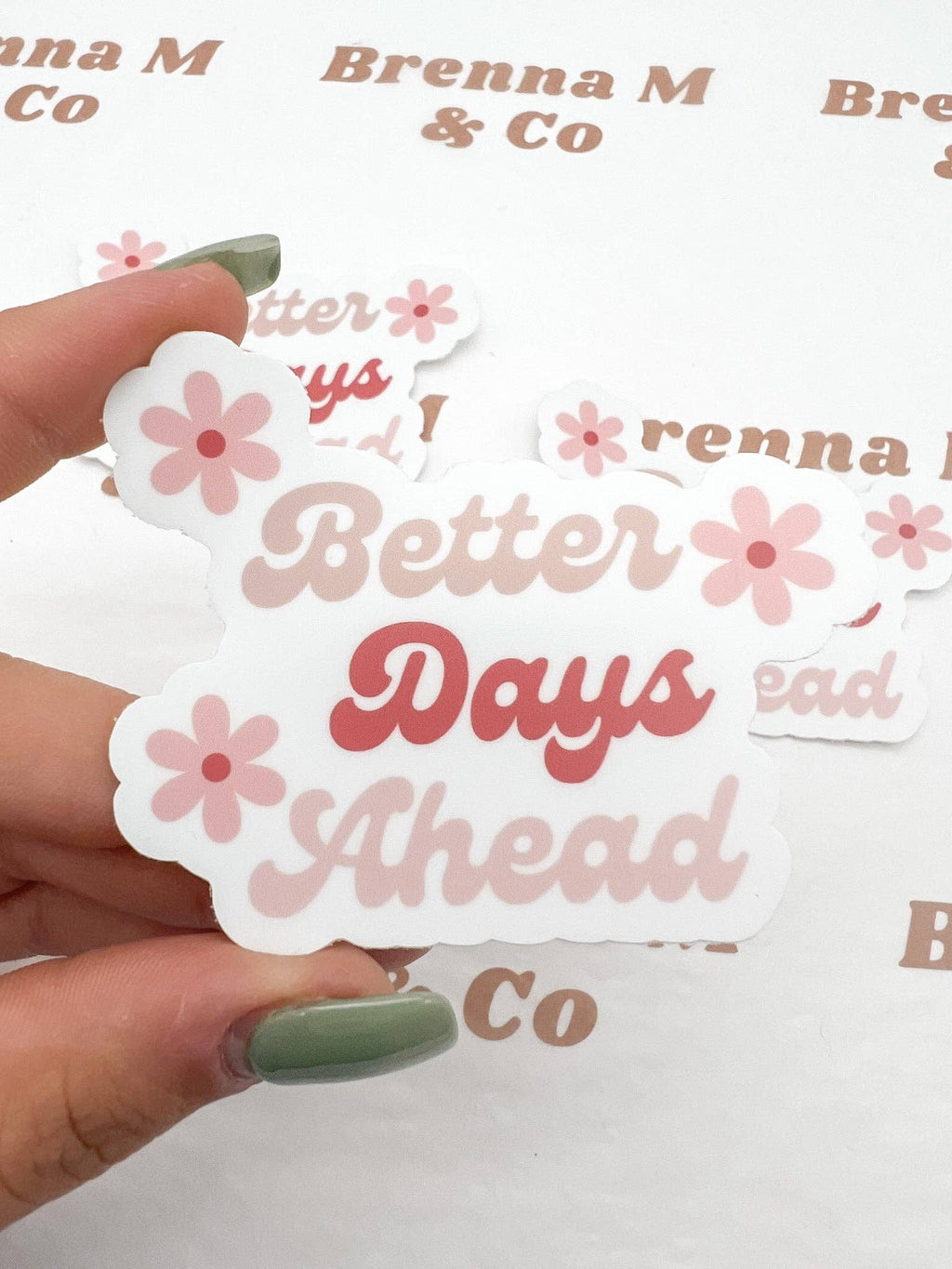 Better Days Ahead Mental Health Awareness Sticker